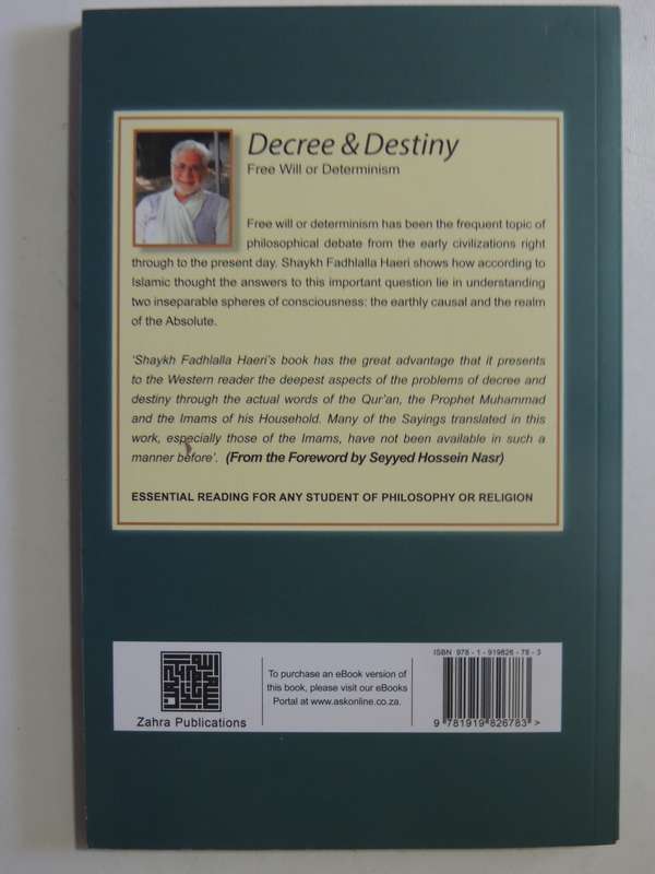 Decree & Destiny: Free Wii & Determinism - Shaykh Fadhlalla Haeri
