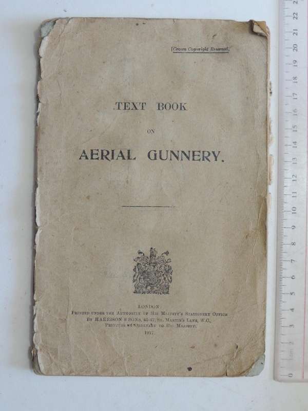 Text Book On Aerial Gunnery 1917 - His Majesty's Stationery Office