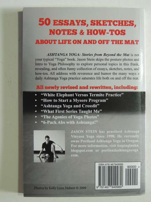 Ashtanga Yoga: Stories From Beyond The Mat - Jason Stein