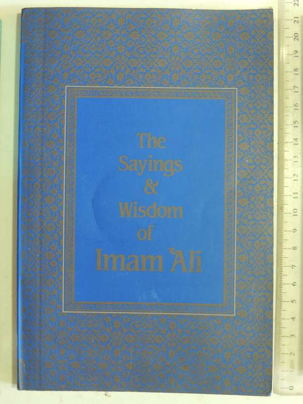 The Sayings And Wisdom Of Imam'Ali - Shaykh Fadhlalla Haeri
