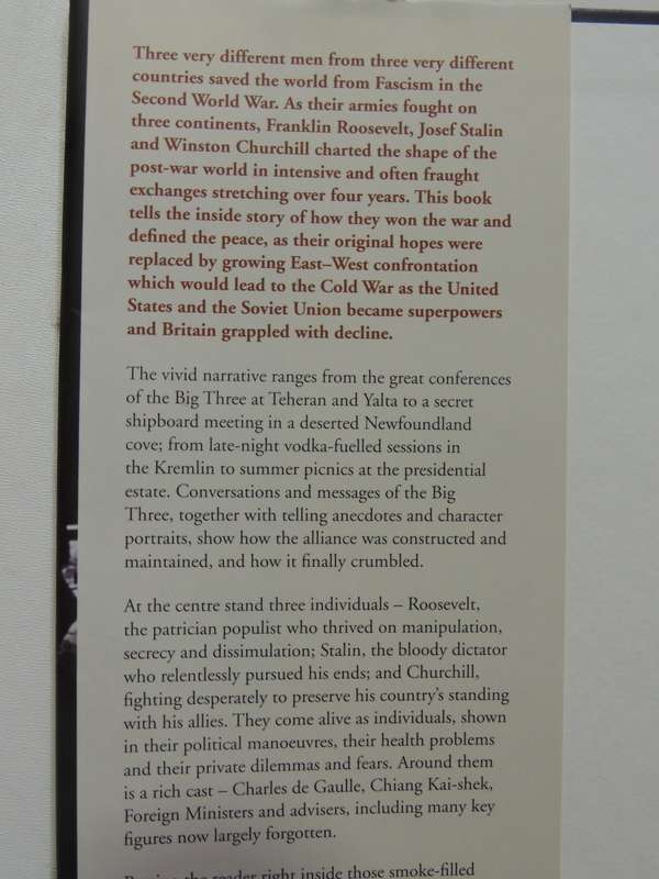 Alliance: The Inside Story Of How Roosevelt, Stalin & Churchill Won One War & Began Another -J Fenby