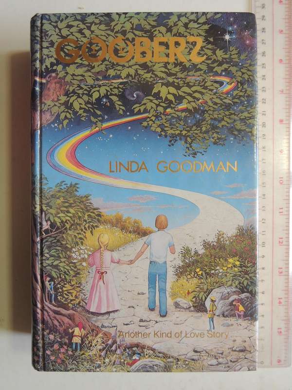 GOOBERS - as Telepathically Channeled During ... the Year of Our Lord 1972Linda Goodman 1989