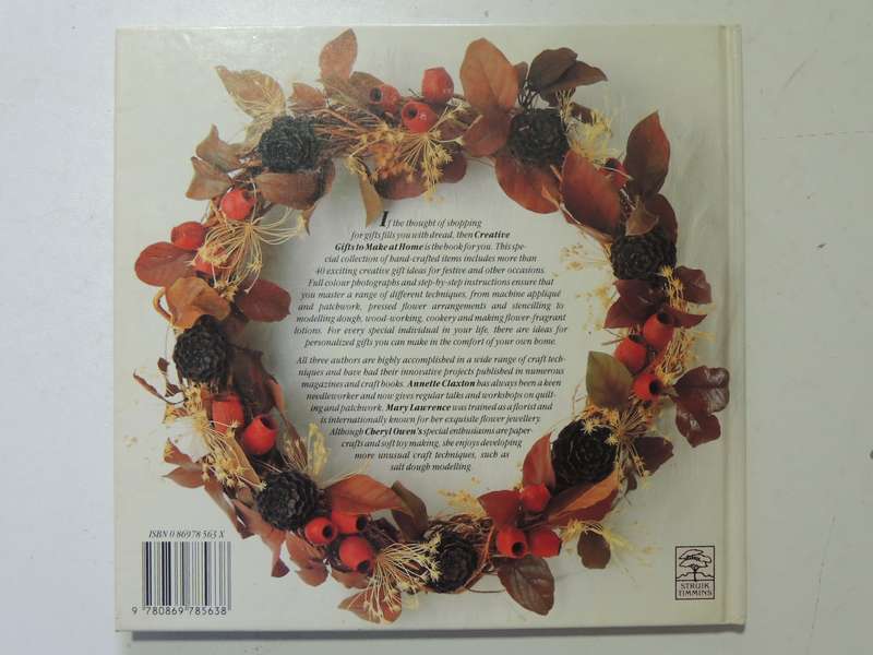 Creative Gifts To Make At Home - Annette Claxton, Mary Lawrence & Cheryl Owen