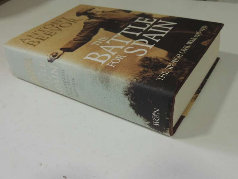 The Battle For Spain: The Spanish Civil War 1936-1939 - Antony Beevor
