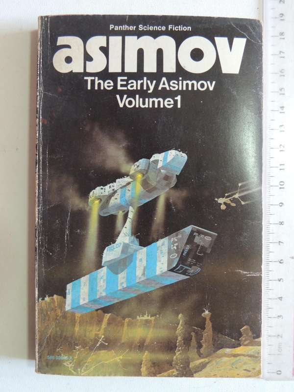 The Early Asimov - or, Eleven Years of Trying Volume 1 - Isaac Asimov