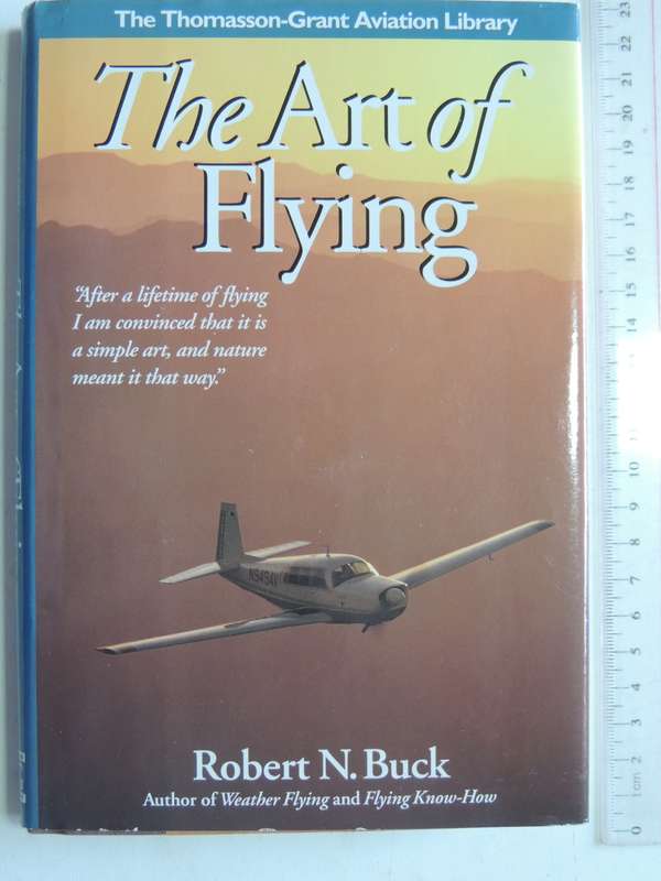 The Art Of Flying  Robert N. Buck