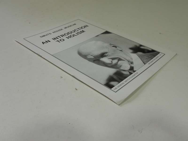 An Introduction To Holism - Smuts House Museum