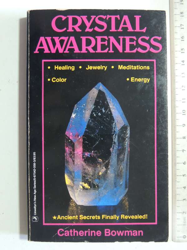 Crystal Awareness (Llewellyn's New Age) - Catherine Bowman