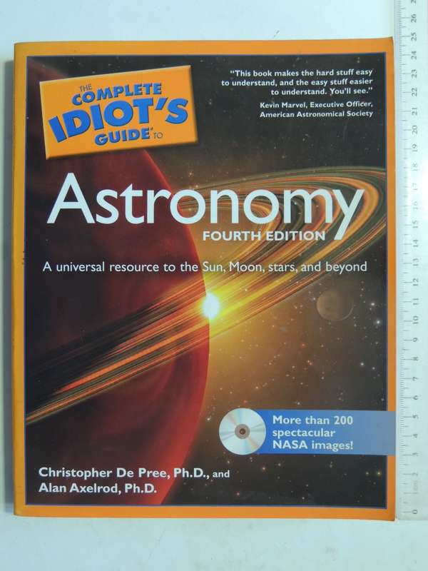 The Complete Idiot's Guide To Astronomy - Christopher De Pree Ph.D. & Alan Axelrod Ph.D. CD Included