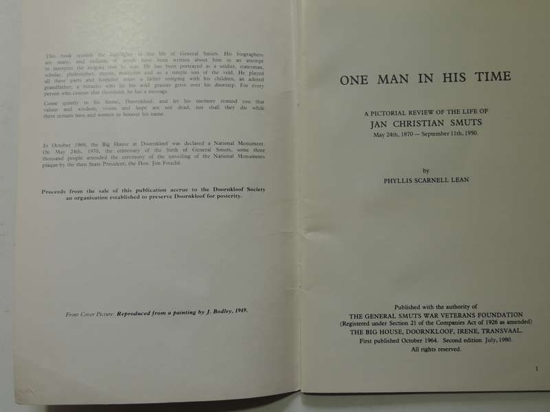 One Man In His Time: A Pictorial Review Of The Life Of Jan Christian Smuts May 24th, 1870 - Septembe