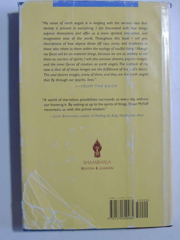 Earth Angels - Engaging The Sacred In Everyday Things- Shaun McNiff