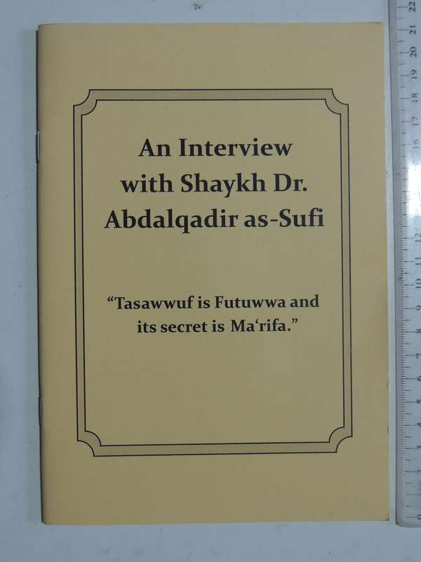 An Interview With Shaykh Dr. Abdalqadir As-Sufi- Riyad Asvat