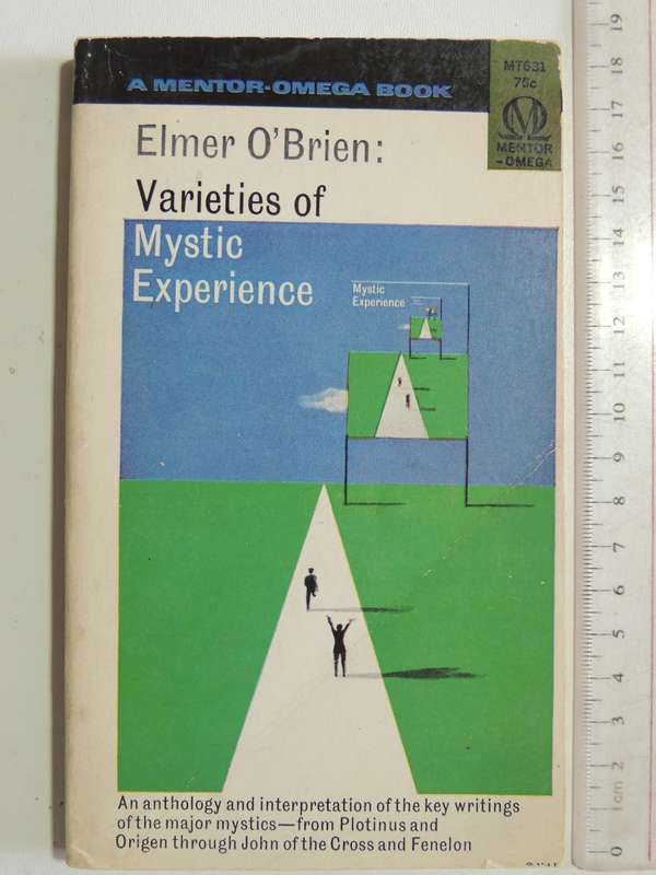 Varieties of Mystic Experience - Elmer O'Brien    1965
