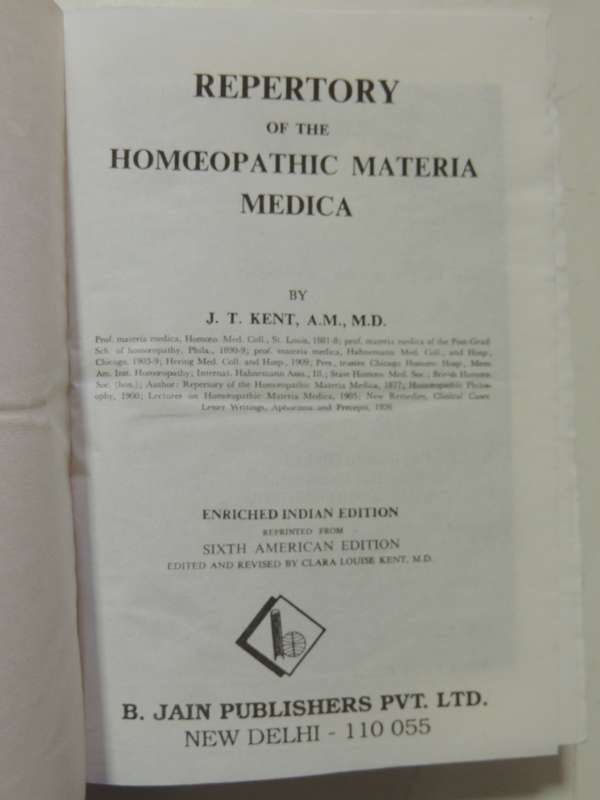 Repertory of the Homoeopathic Materia Medica & A Word Index - JT Kent  Indian Reprint 2002 from 6th