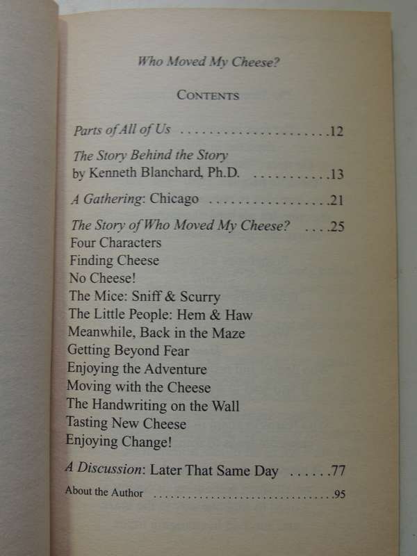 Who Moved My Cheese: An Amazing Way To Deal With Change In Your Work And In Your Life Dr Spencer Joh