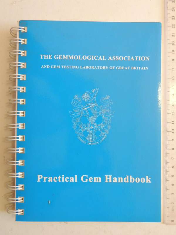 The Gemmological Association And Gem Testing Laboratory Of Great Britain: Practical Gem Handbook