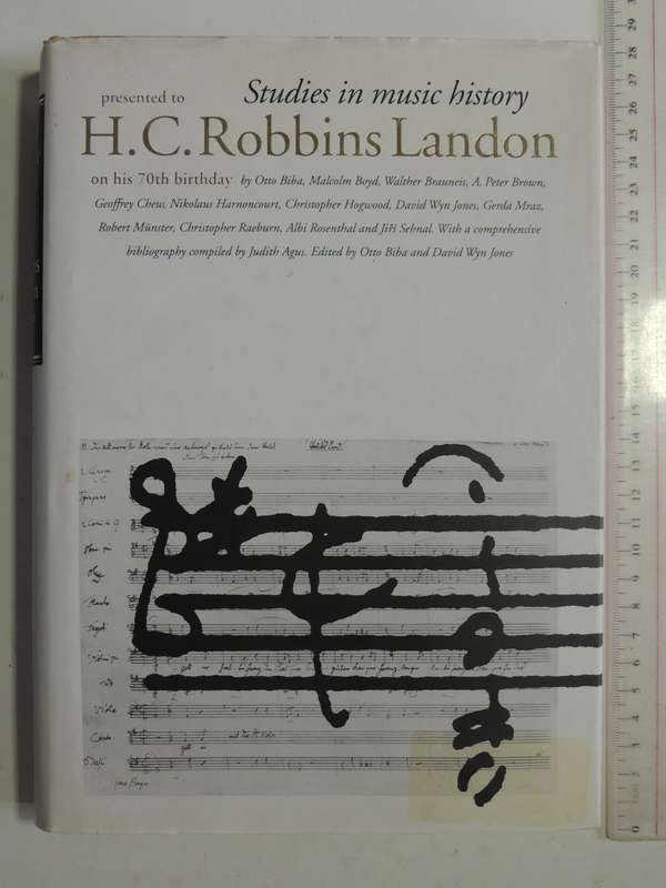 Studies In Music History Presented To HC Robbins Landon On His 70th Birthday ed Otto Biba, DW Jones