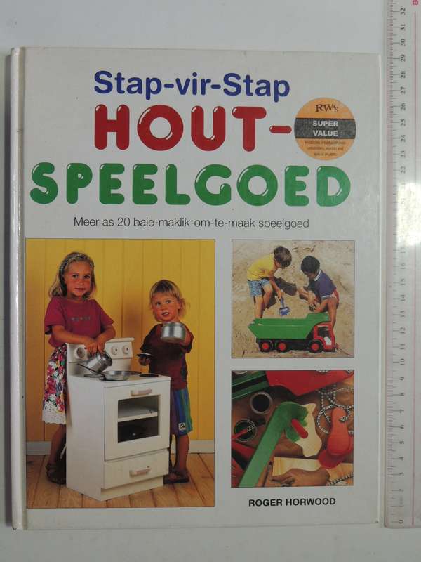Stap-Vir-Stap Hout-Speelgoed - Roger Horwood