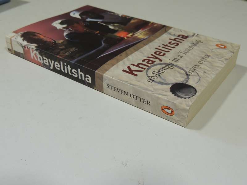 Khayelitsha, uMlungu in a Township - Steven Otter