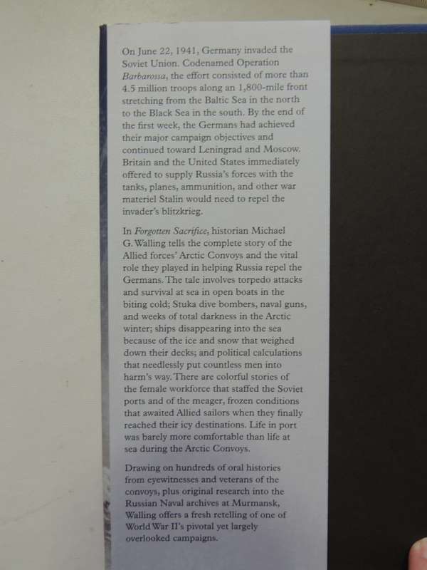 Forgotten Sacrifice - The Arctic Convoys Of World War II  Michael G. Walling