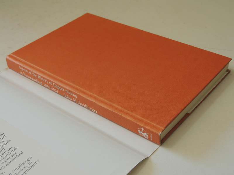 A History Of Copper Mining In Namaqualand - John M. Smalberger