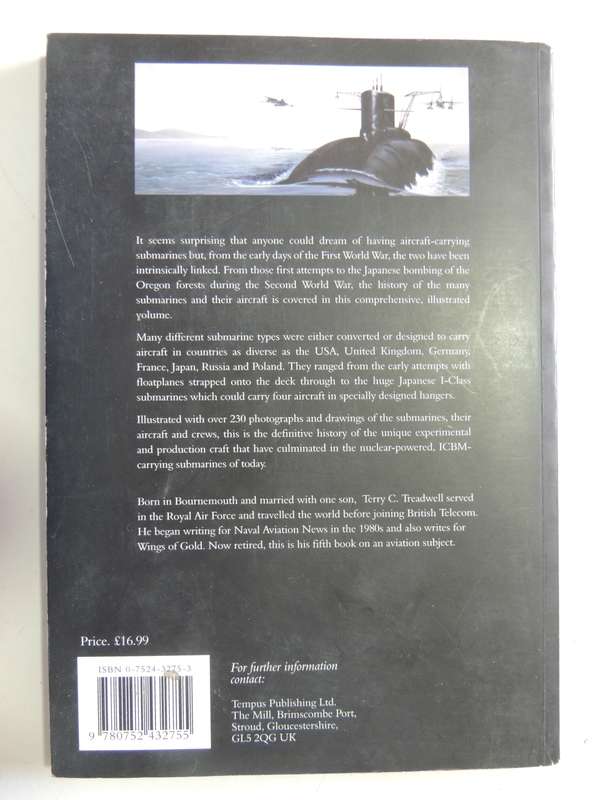 Strike From Beneath The Sea - A History Of Aircraft-carrying Submarines   Terry C.  Treadwell