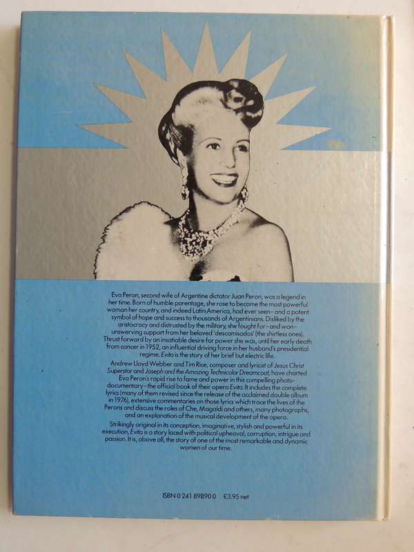Evita: The Legend Of Eva Peron 1919-1952- Andrew Lloyd Webber & Tim Rice