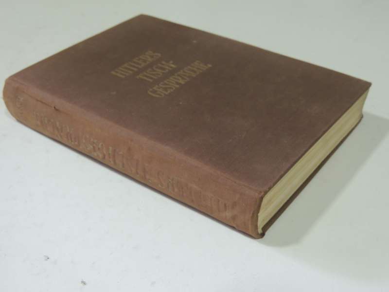 Hitler's Tischgesprache In Fuhrerhauptquartier - Dr. Henry Picker         In German Language
