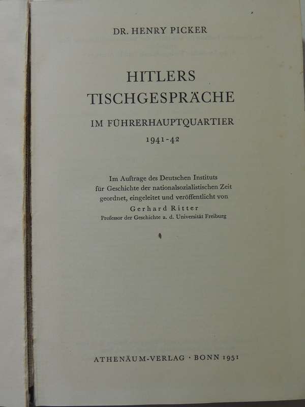 Hitler's Tischgesprache In Fuhrerhauptquartier - Dr. Henry Picker         In German Language