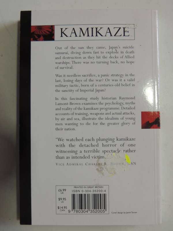 Kamikaze - Japan's Suicide Samurai  Raymond Lamont-Brown