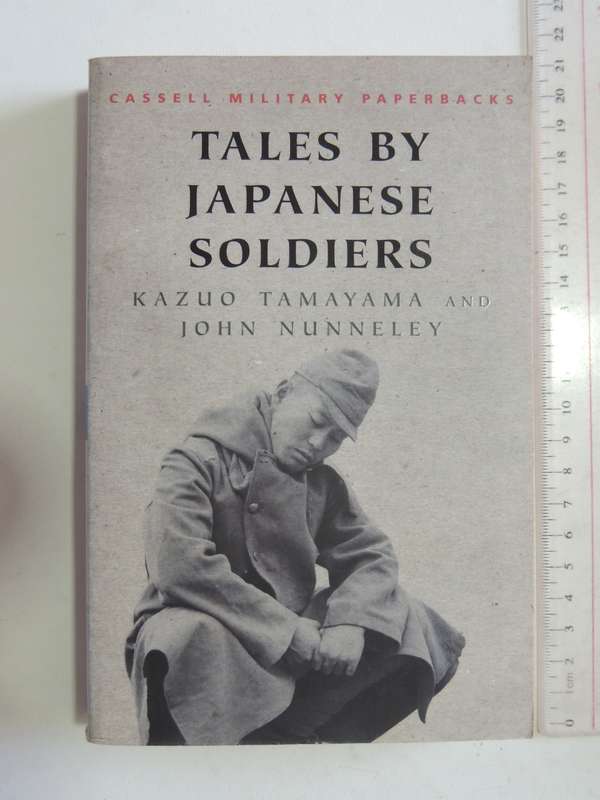 Tales By Japanese Soldiers  Kazuo Tamayama & John Nunneley