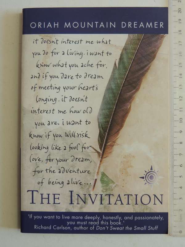 The Invitation- Oriah Mountin Dreamer