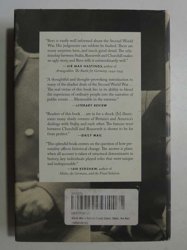 WW II Behind Closed Doors: Stalin, The Nazis And The West - Laurence Rees