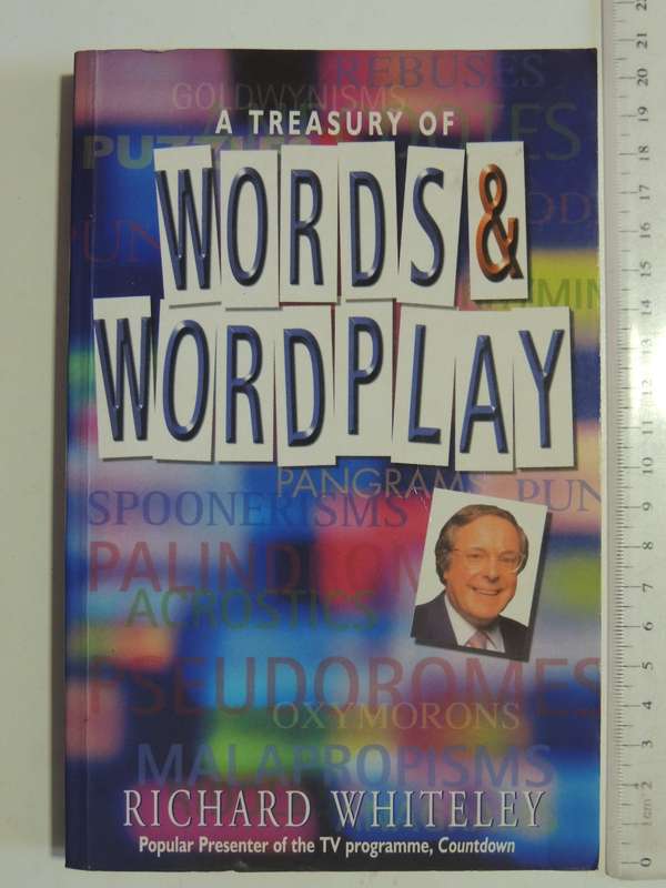 A Treasury Of Words & Wordplay - Richard Whitely