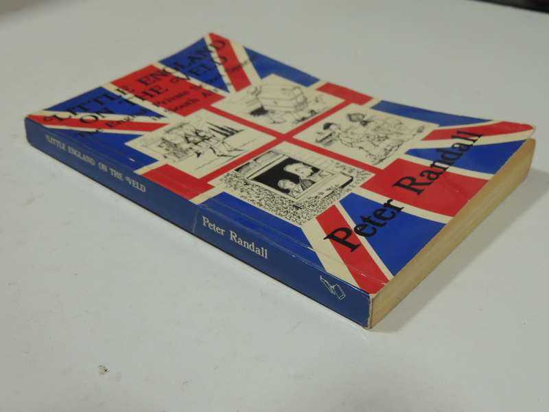 Little England On The Veld: The English Private School System In South Africa- Peter Randall