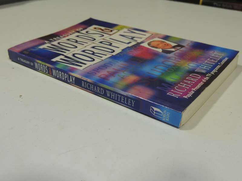 A Treasury Of Words & Wordplay - Richard Whitely