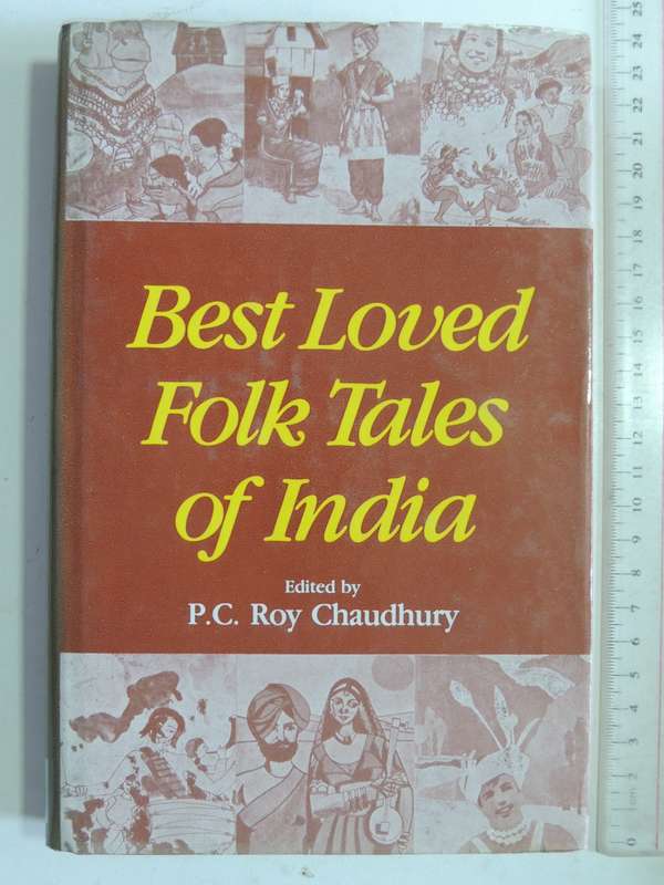 Best Loved Folk Tales Of India - P.C. Roy Chaudhury