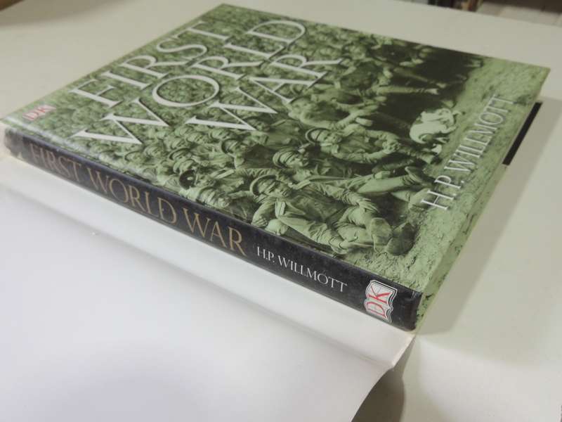 First World War  - H.P. Willmot      DK