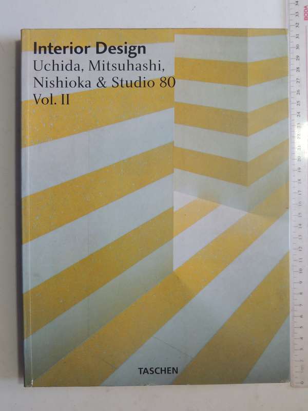 Interior Design: Uchida, Mitsuhashi, Nishioka & Studio 80 Vol. II