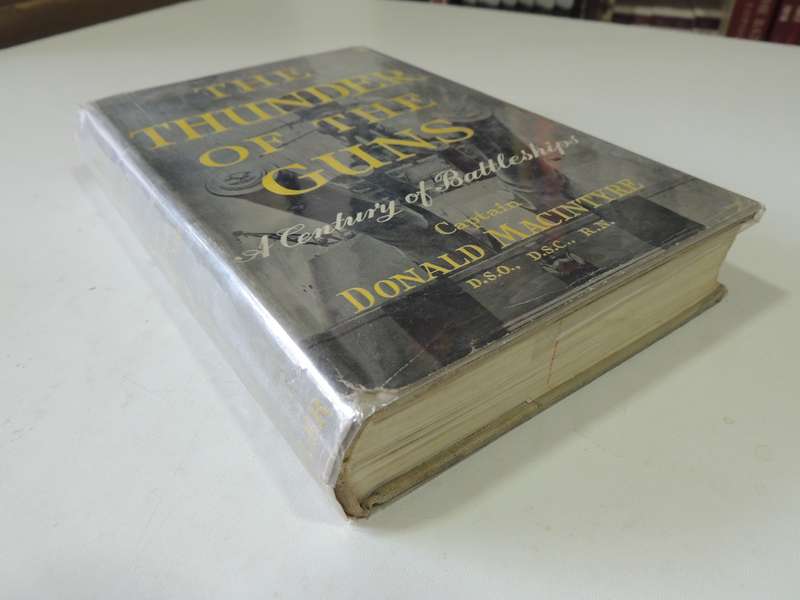 The Thunder Of The Guns - A Century Of Battleships   Cpt. Donald Macintyre