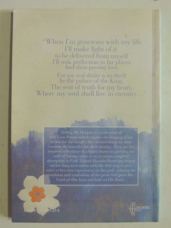 Telling My Hoopoe: Sufi Love Poems - Zainab Hussain Haeri
