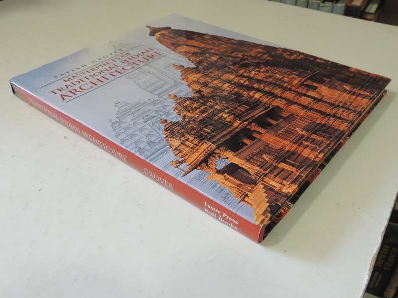 Masterpieces Of Traditional Indian Architecture - Satish Grover