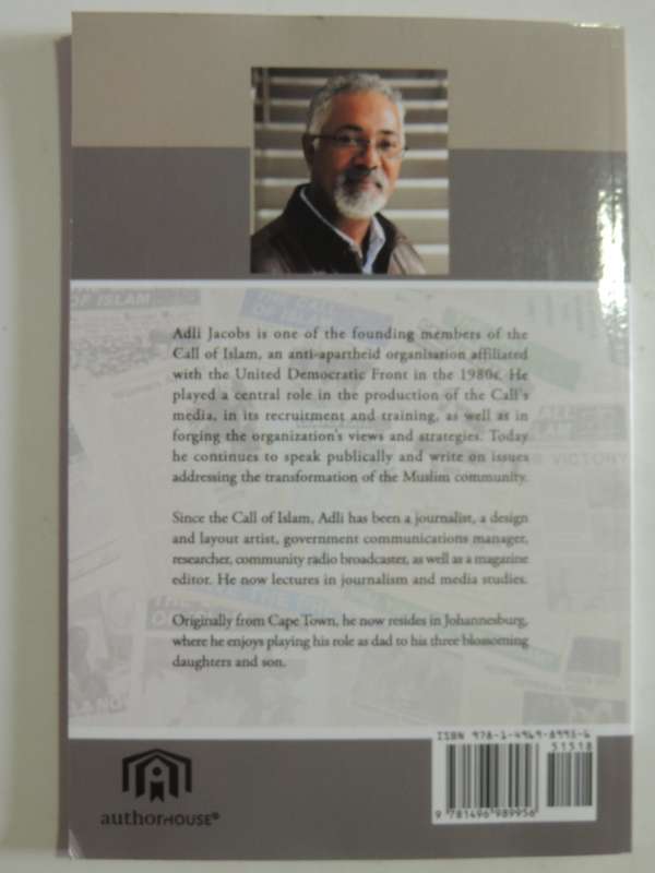 Punching Above Its Weight: The Story Of The Call Of Islam - Adli Jacobs
