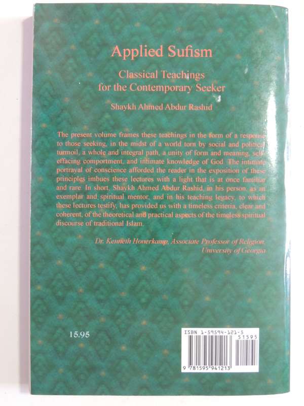 Applied Sufism: Classical Teachings For The Contemporary Seeker - Shakyh Ahmed Abdur Rashid