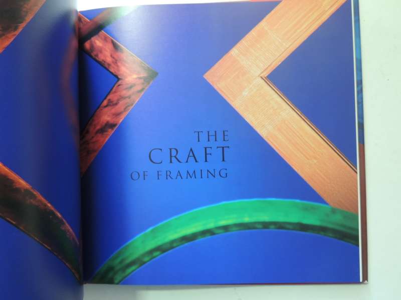 The Art Of Framing: The Essential Guide To Framing And Hanging Paintings, Photographs And Collection