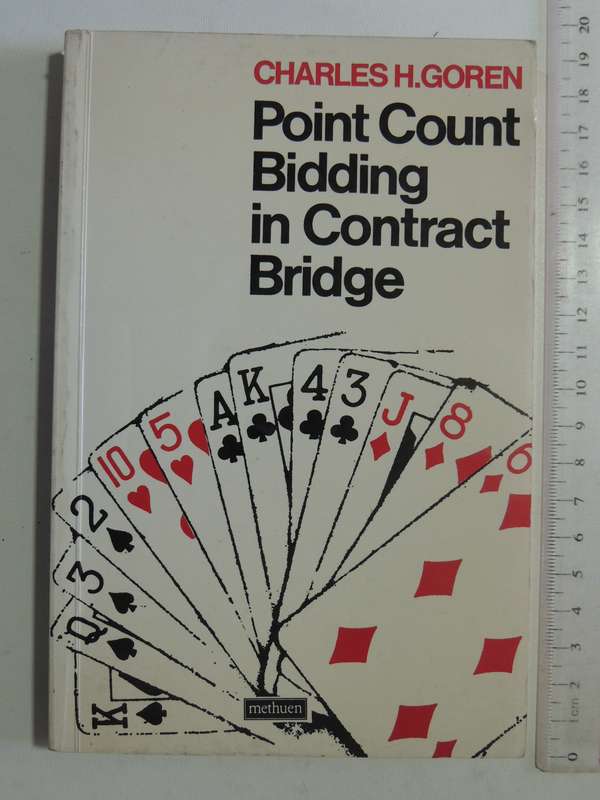 Point Count Bidding In Contract Bridge - Charles H. Goren
