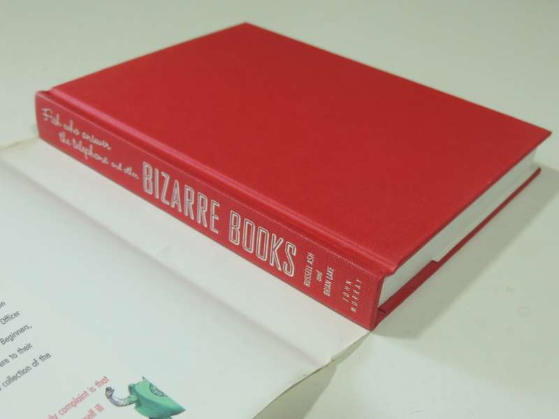 Fish Who Answer The Telephone And Other Bizarre Books - Russell Ash & Brian Lake
