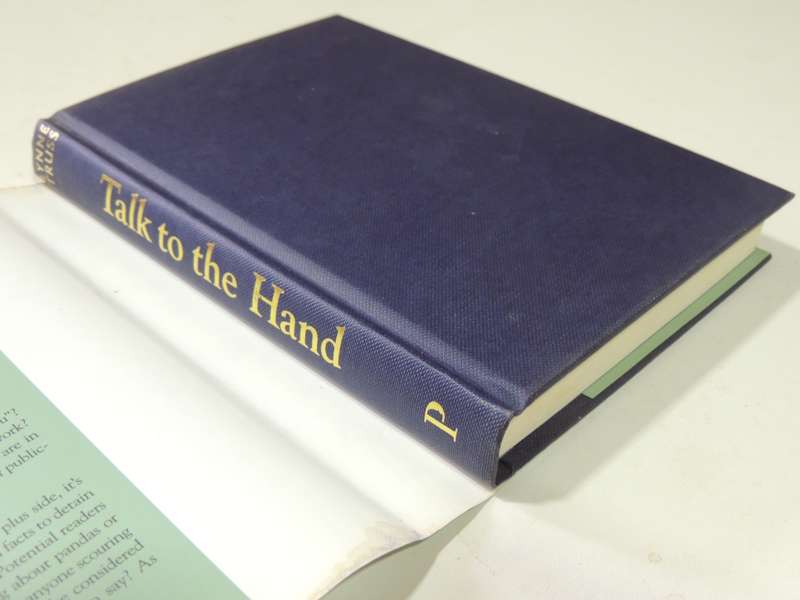 Talk To The Hand: The Utter Bloody Rudeness Of Everyday Life - Lynne Truss