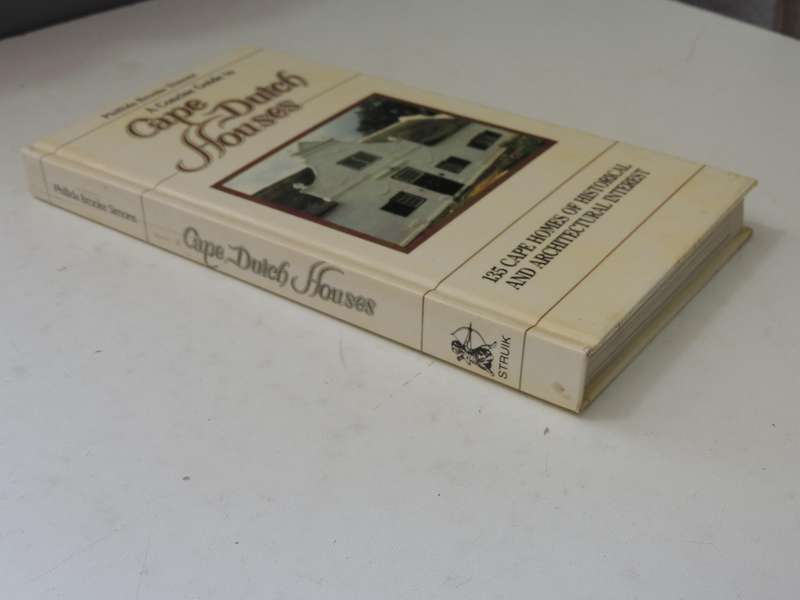 A Concise Guide To Cape Dutch Houses - Phillida Brooke Simons