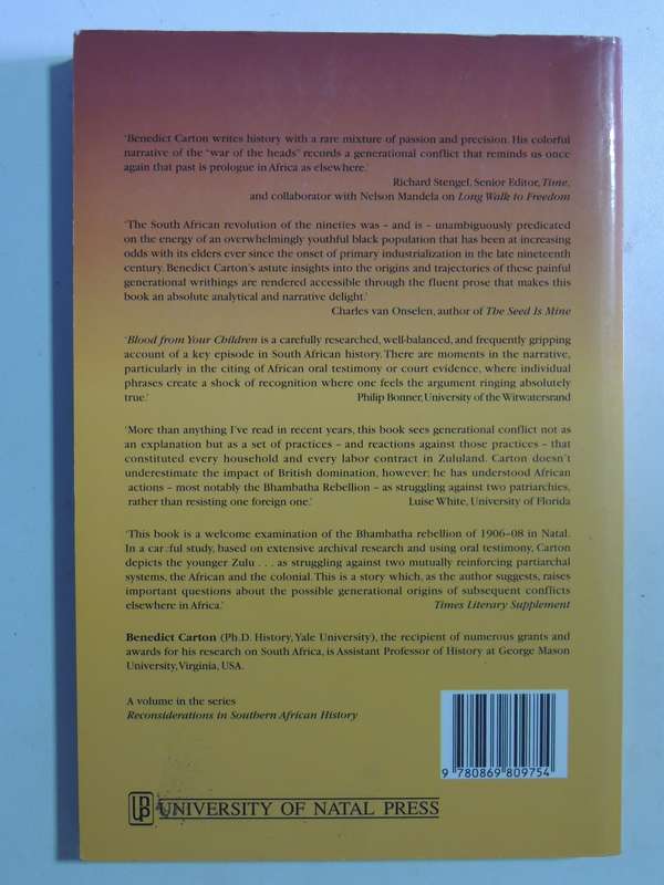 Blood From Your Children: The Colonial Origins Of Generational Conflict In SA - Benedict Carton